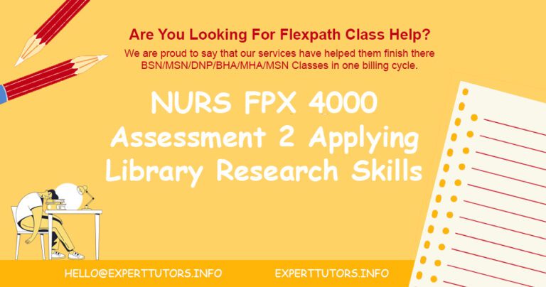 NURS FPX 4000 Assessment 2 Applying Library Research Skills
