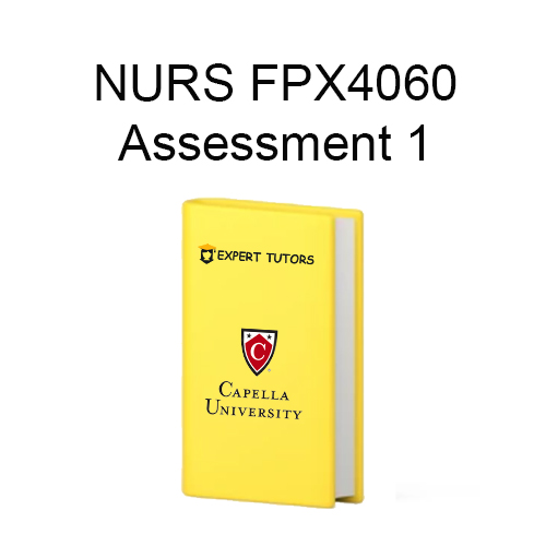 NURS FPX 4060 Assessment 1