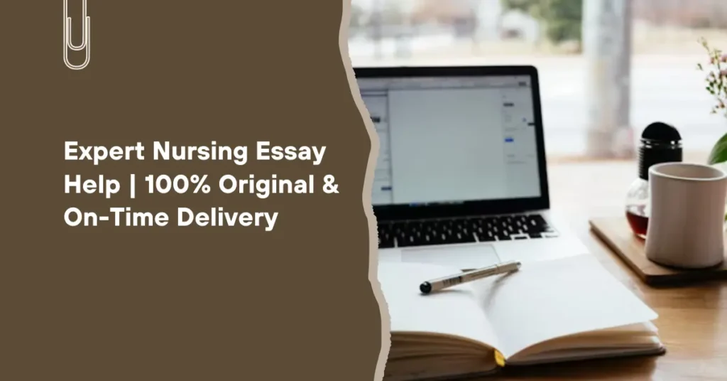 Nursing Essay Help - Essays