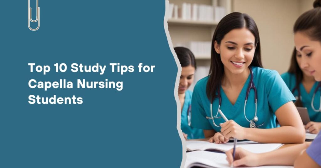 Top 10 Study Tips for Capella Nursing Students - featured image Top 10 Study Tips for Capella Nursing Students