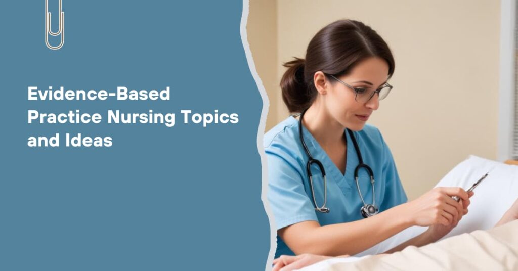 Evidence-Based Practice Examples: Nursing Care - featured image 2 1