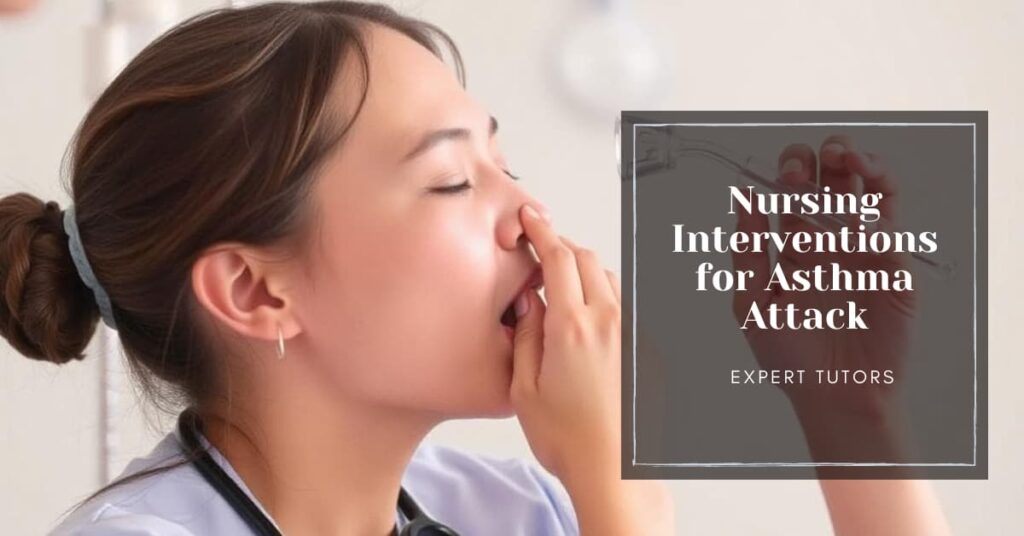 Nursing Interventions for Asthma Attack - featured image 20