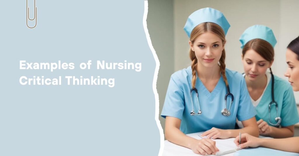 Nursing Critical Thinking Examples - featured image 3 2