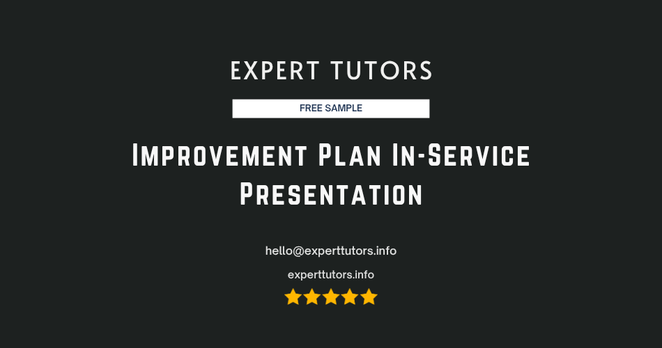 Improvement Plan In-Service Presentation