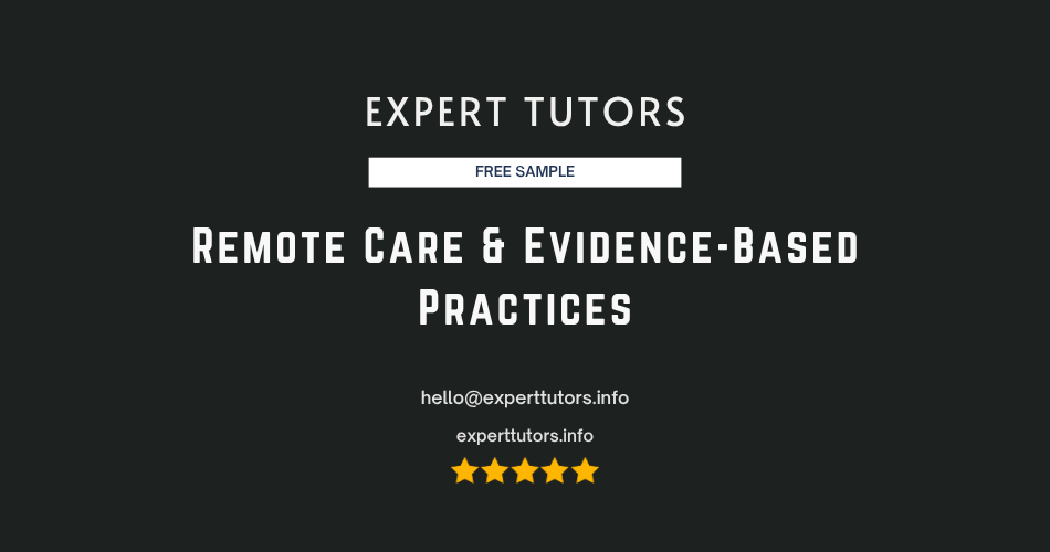 Remote Care & Evidence-Based Practices