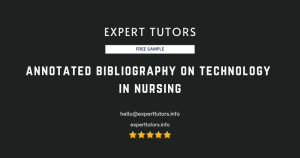 Annotated Bibliography on Technology in Nursing