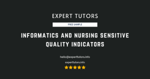 Informatics and Nursing-Sensitive Quality Indicators