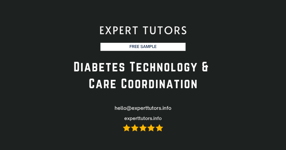 Diabetes Technology & Care Coordination