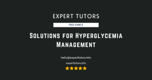 Solutions for Hyperglycemia Management