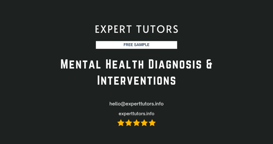 Mental Health Diagnosis & Interventions