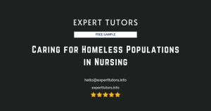 Caring for Homeless Populations in Nursing