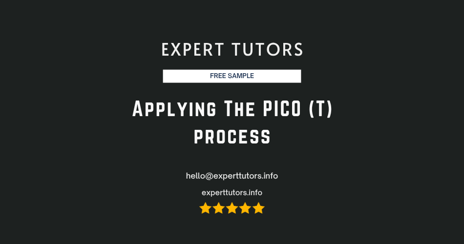 Applying The PICO (T) process