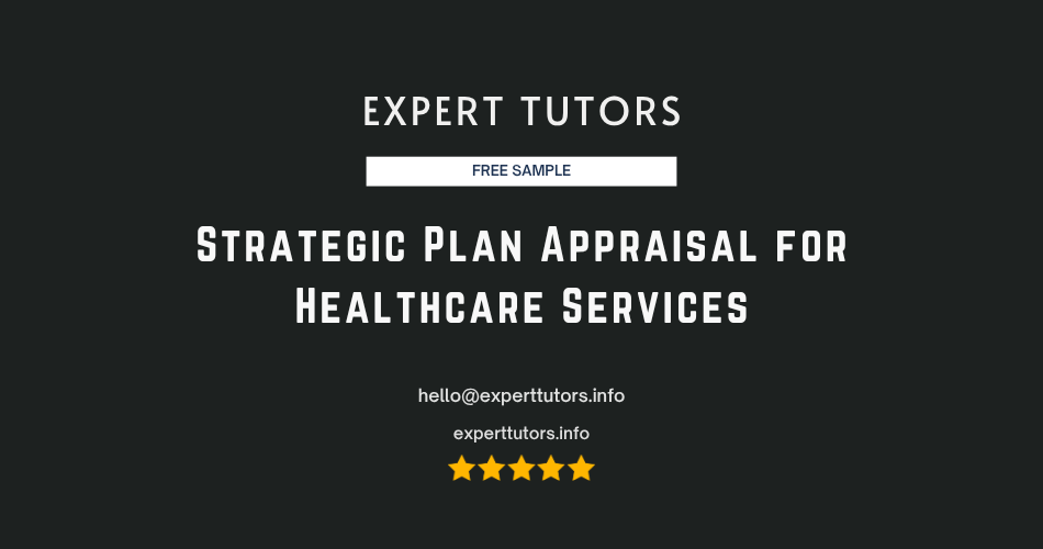 Strategic Plan Appraisal for Healthcare Services