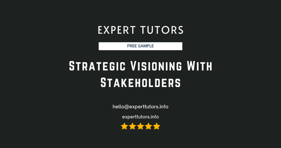 Strategic Visioning With Stakeholders