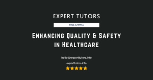 Enhancing Quality & Safety in Healthcare