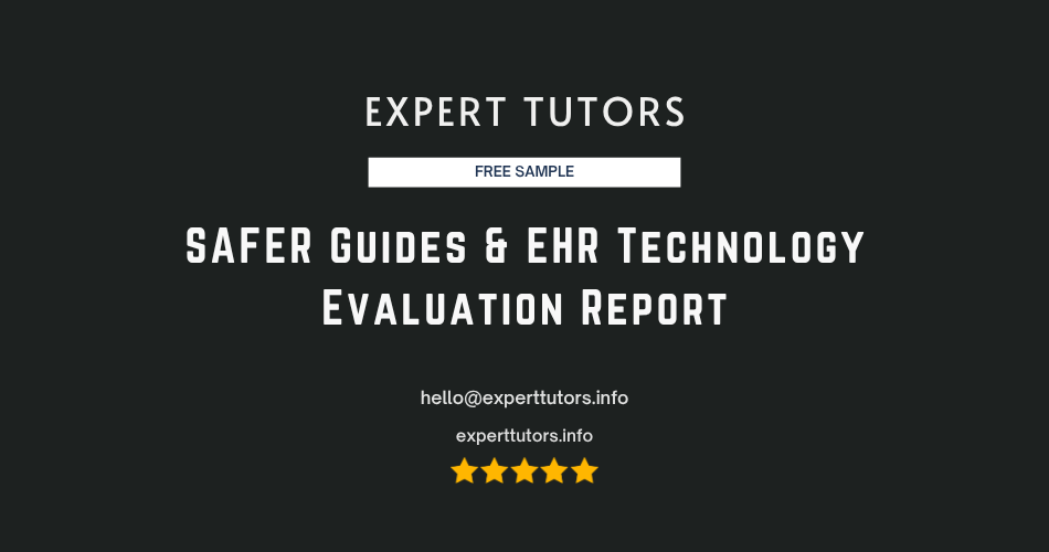 SAFER Guides & EHR Technology Evaluation Report