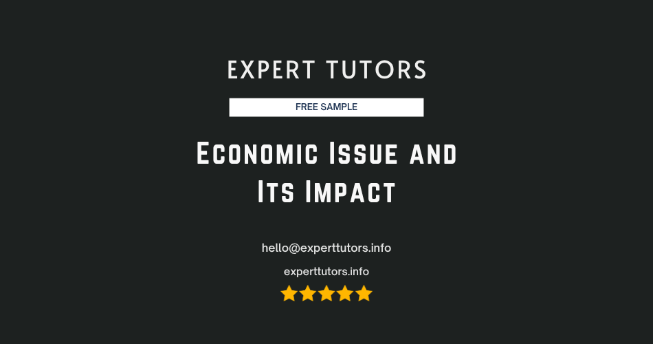  Economic Issue and Its Impact