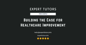 Building the Case for Healthcare Improvement