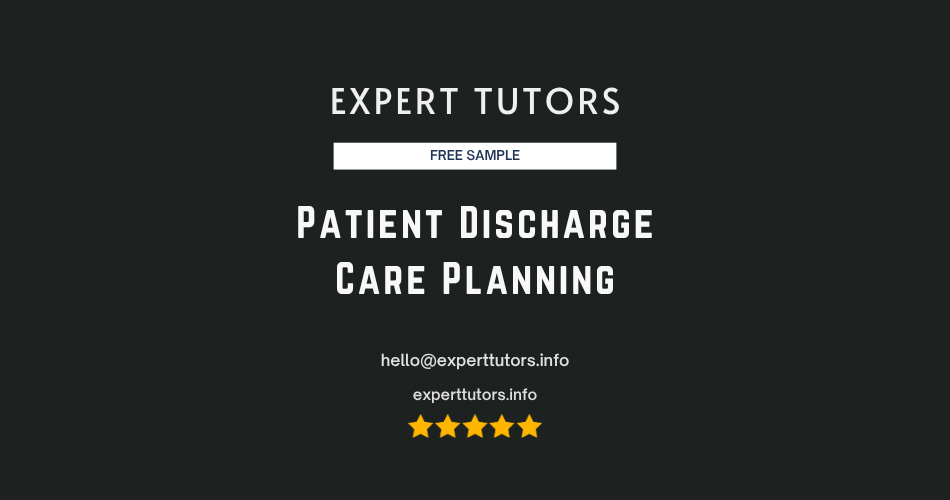 Patient Discharge Care Planning