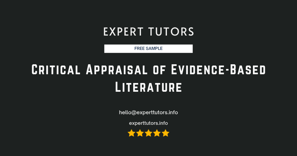 Critical Appraisal of Evidence-Based Literature