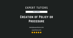 Creation of Policy or Procedure