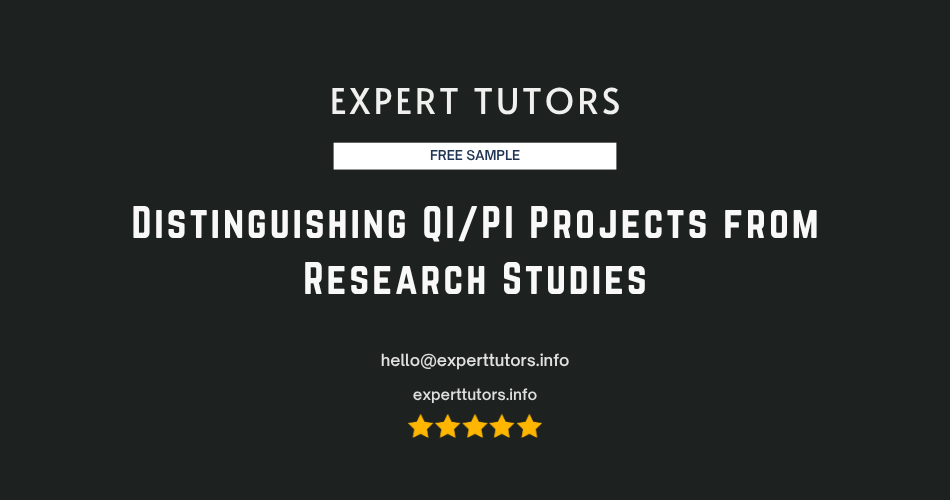Distinguishing QI/PI Projects from Research Studies