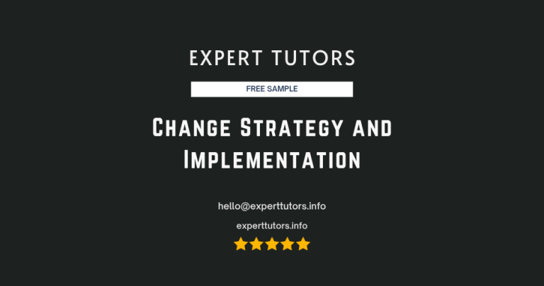 Change Strategy and Implementation
