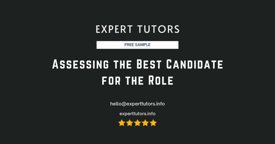 Assessing the Best Candidate for the Role