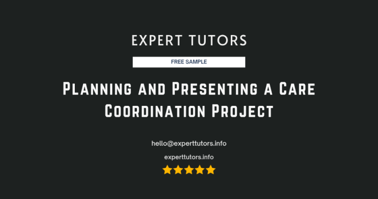 Planning and Presenting a Care Coordination Project