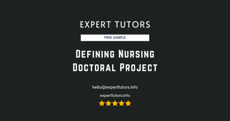 Defining Nursing Doctoral Project