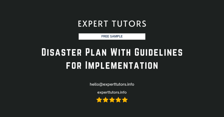 Disaster Plan With Guidelines for Implementation