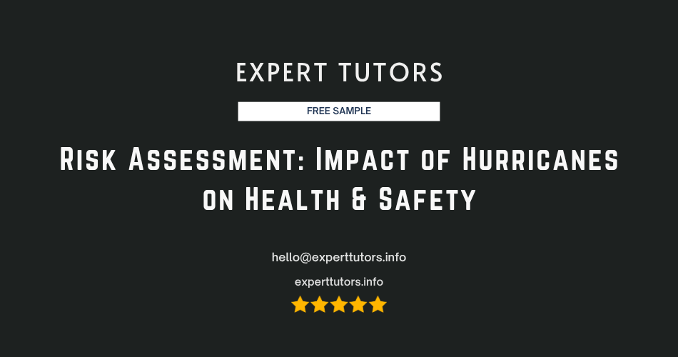 Risk Assessment: Impact of Hurricanes on Health & Safety