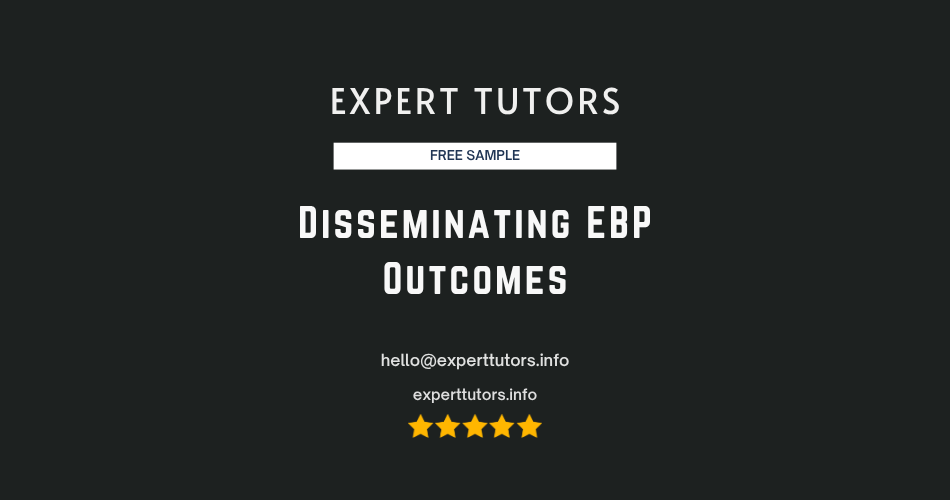 Disseminating EBP Outcomes