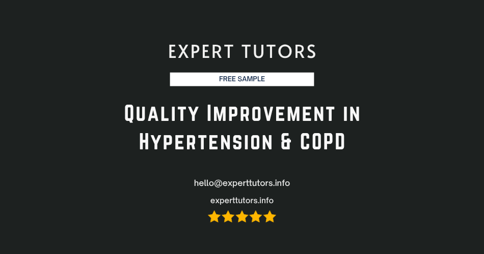 Quality Improvement in Hypertension & COPD