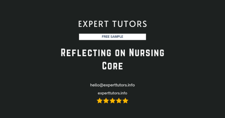 Reflecting on Nursing Core