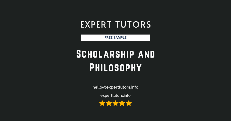 Scholarship and Philosophy