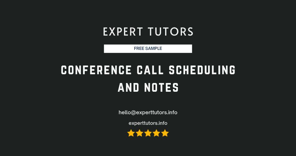 conference call scheduling and notes