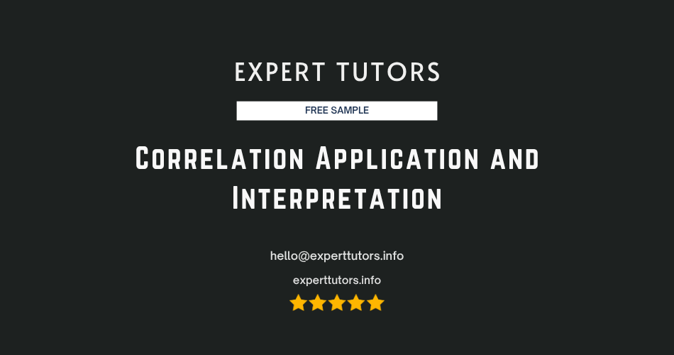 Correlation Application and Interpretation