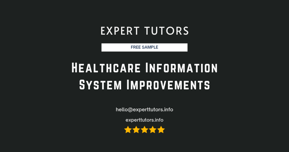 Healthcare Information System Improvements