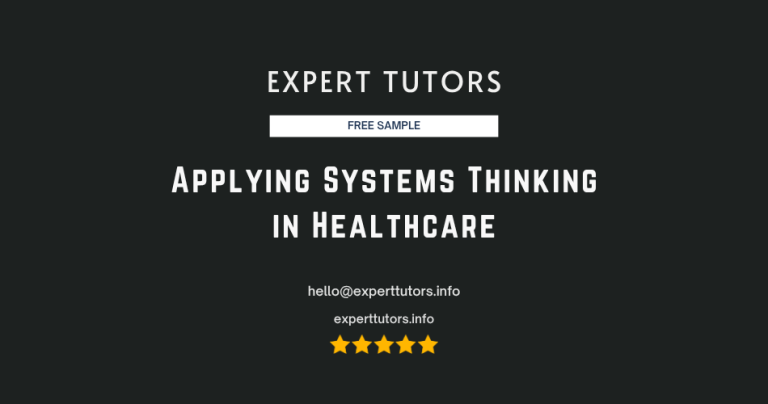 Applying Systems Thinking in Healthcare