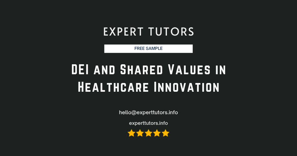 DEI and Shared Values in Healthcare Innovation