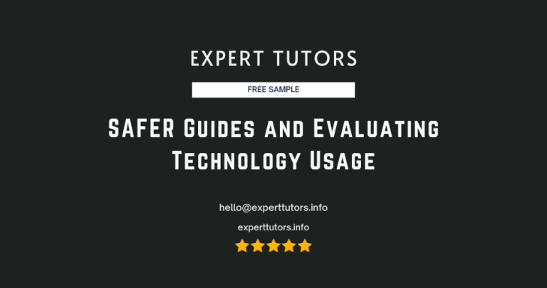 SAFER Guides and Evaluating Technology Usage