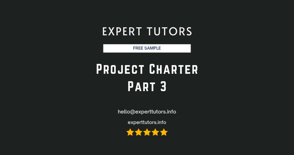 Project Charter Part 3